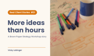Business strategy workshop: coloured pens on brown paper